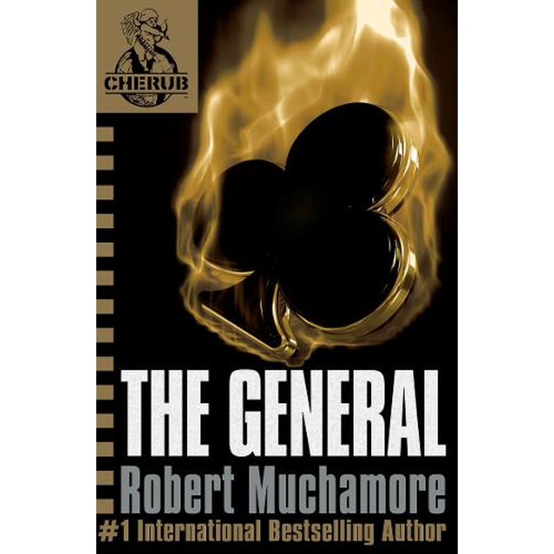 CHERUB: The General: Book 10