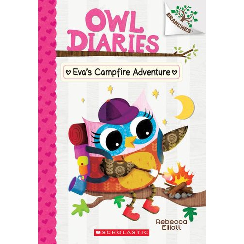 Eva's Campfire Adventure: A Branches Book (Owl Diaries #12), Volume 12