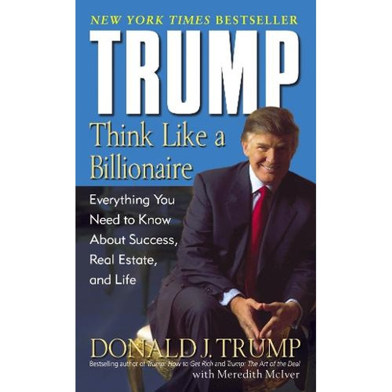 Trump: Think Like A Billionaire