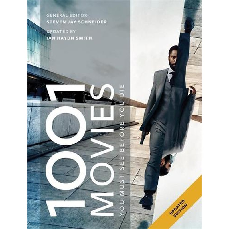 1001 Movies You Must See Before You Die: Updated for 2021