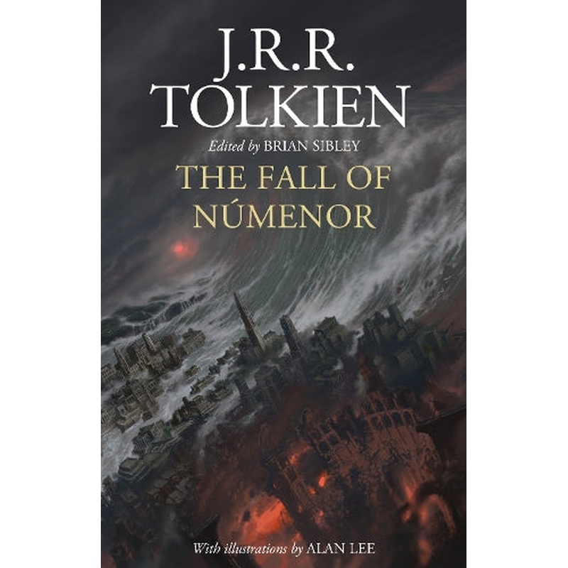 The Fall of Nmenor: and Other Tales from the Second Age of Middle-earth