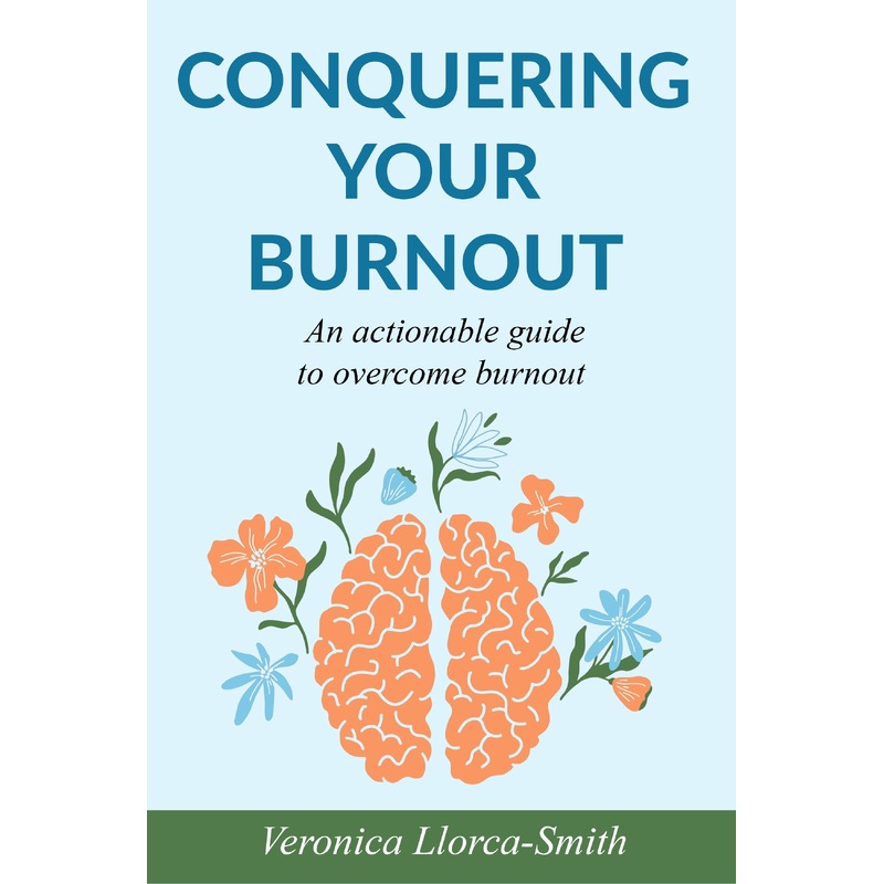 Conquering Your Burnout