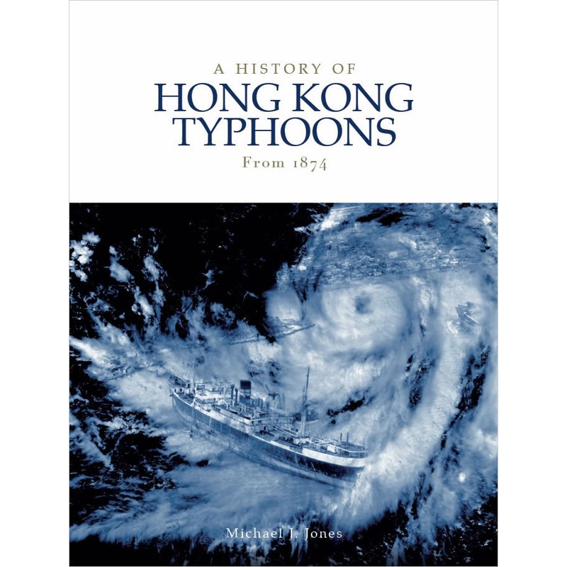 A History Of Hong Kong Typhoons From 1874