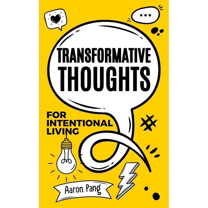 Transformative Thoughts For Intentional Living