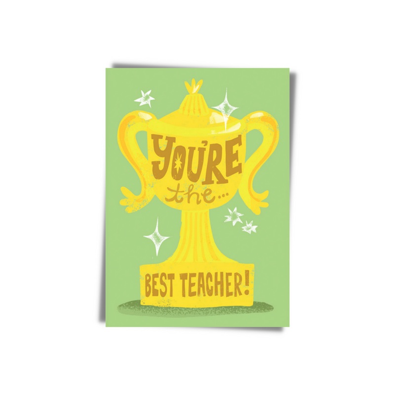 Trophy You're The Best Teacher Greeting Card