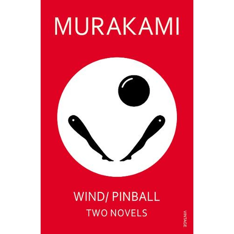 Wind/ Pinball: Two Novels