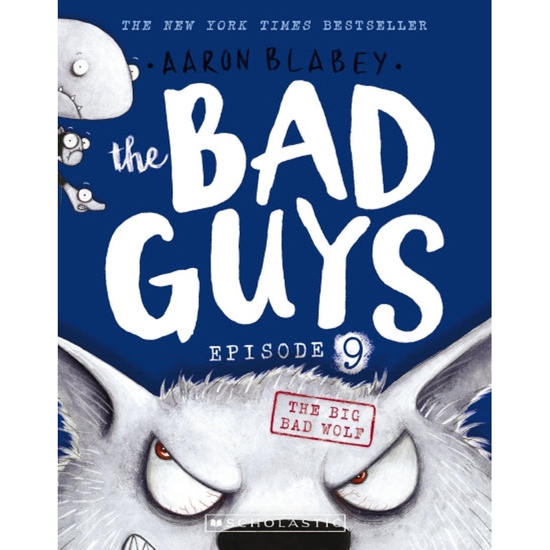 The Bad Guys #9: The Big Bad Wolf