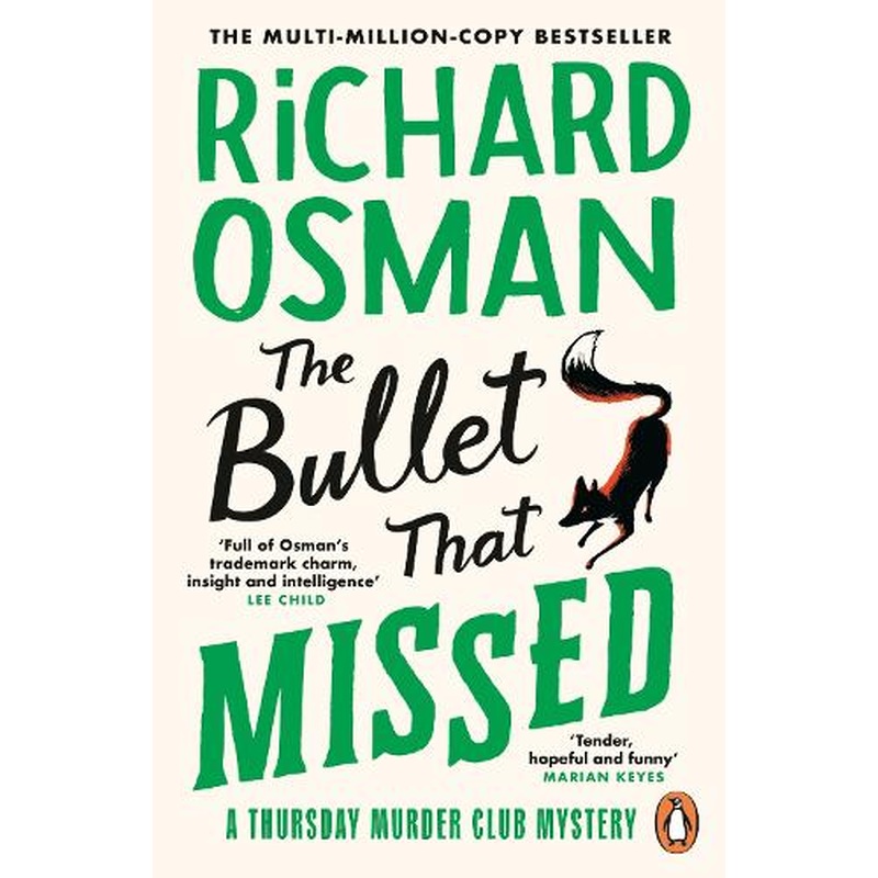 The Bullet That Missed: (The Thursday Murder Club 3)