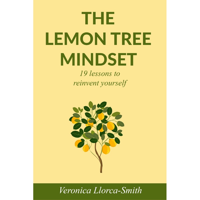 The Lemon Tree Mindset