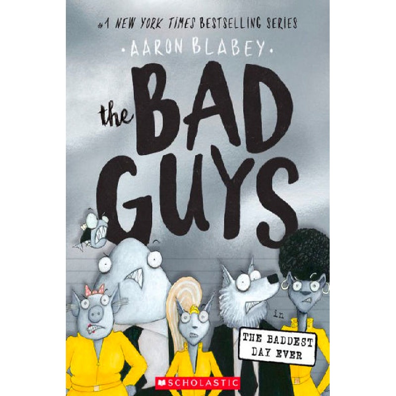 The Bad Guys Episode 10: The Baddest Day Ever