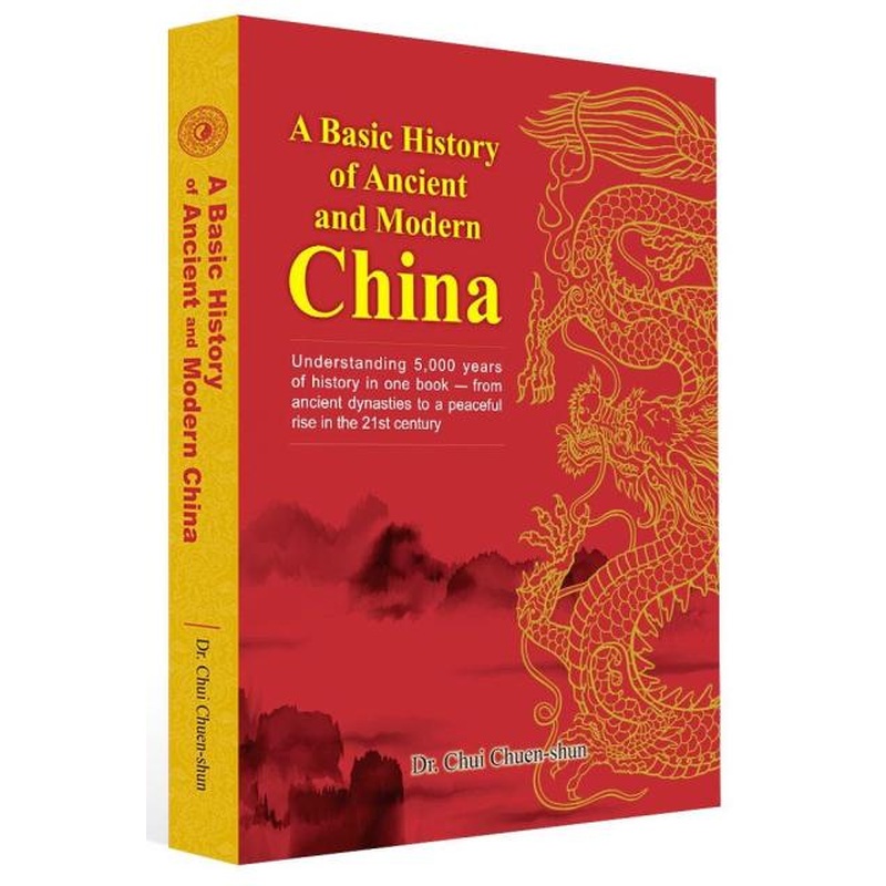 A Basic History of Ancient and Modern China