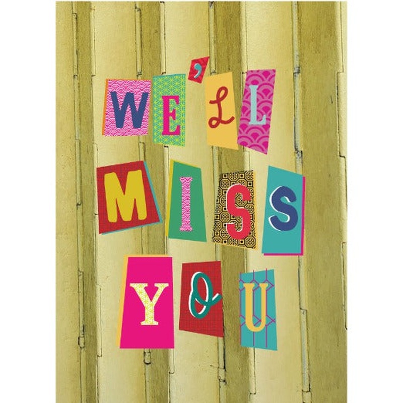 We'll Miss You (A4) Card