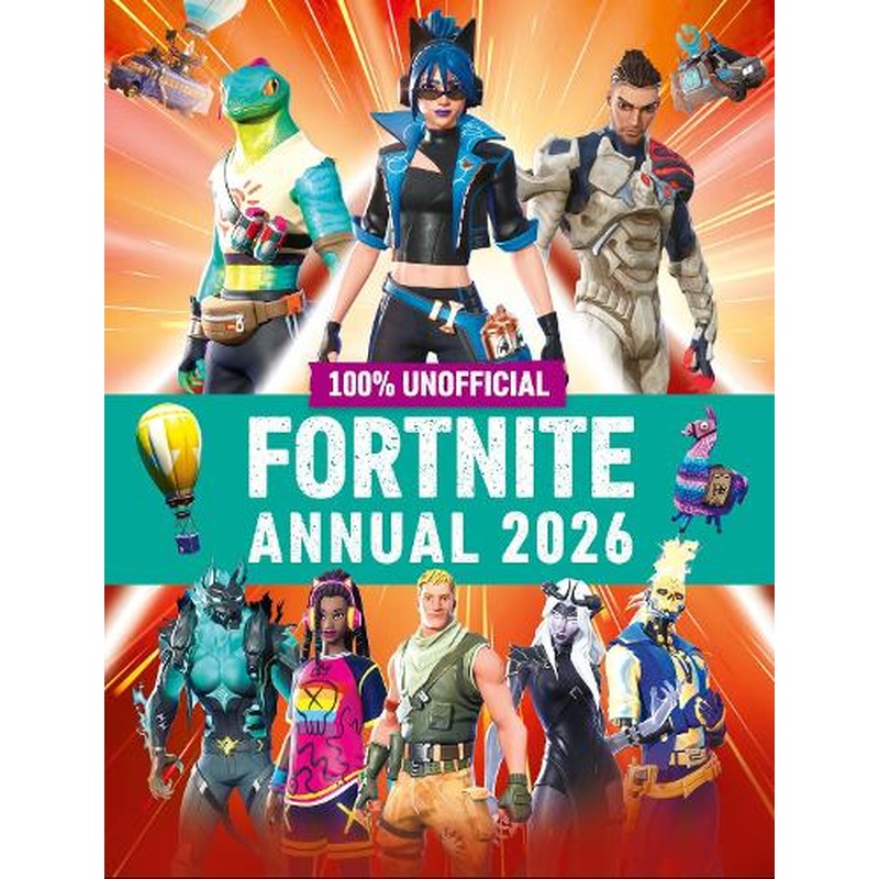 100% Unofficial Fortnite Annual 2026