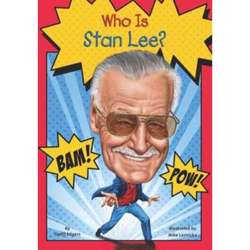 Who Was Stan Lee?