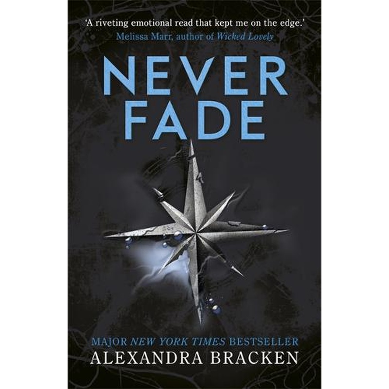 A Darkest Minds Novel: Never Fade: Book 2