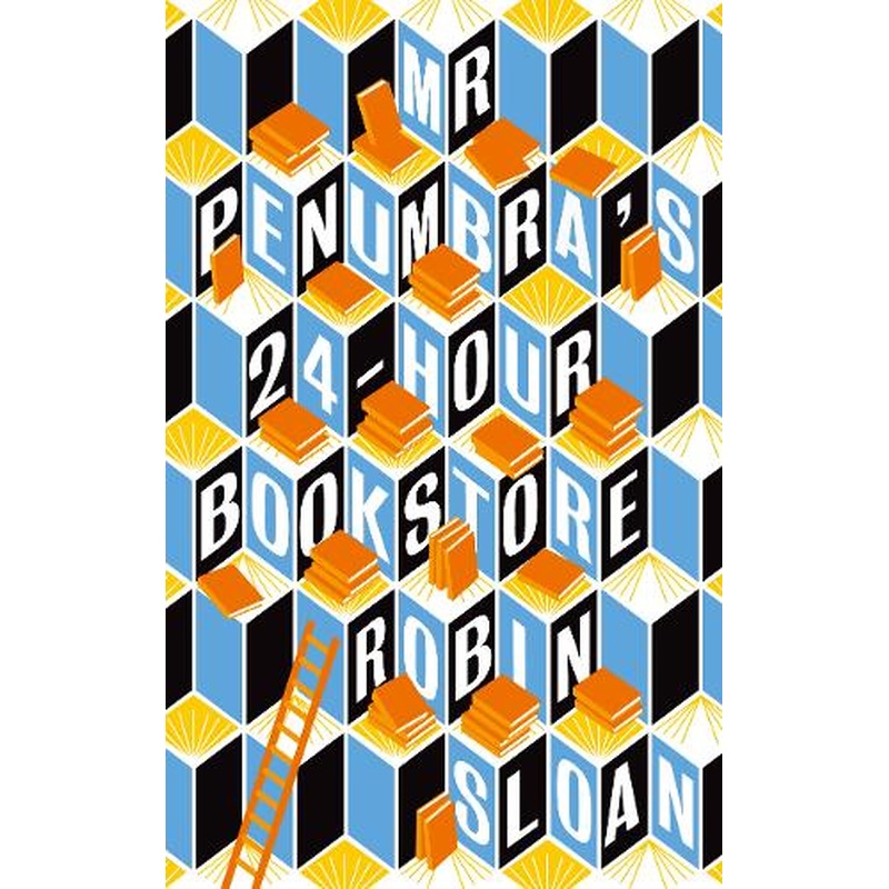 Mr Penumbra's 24-hour Bookstore
