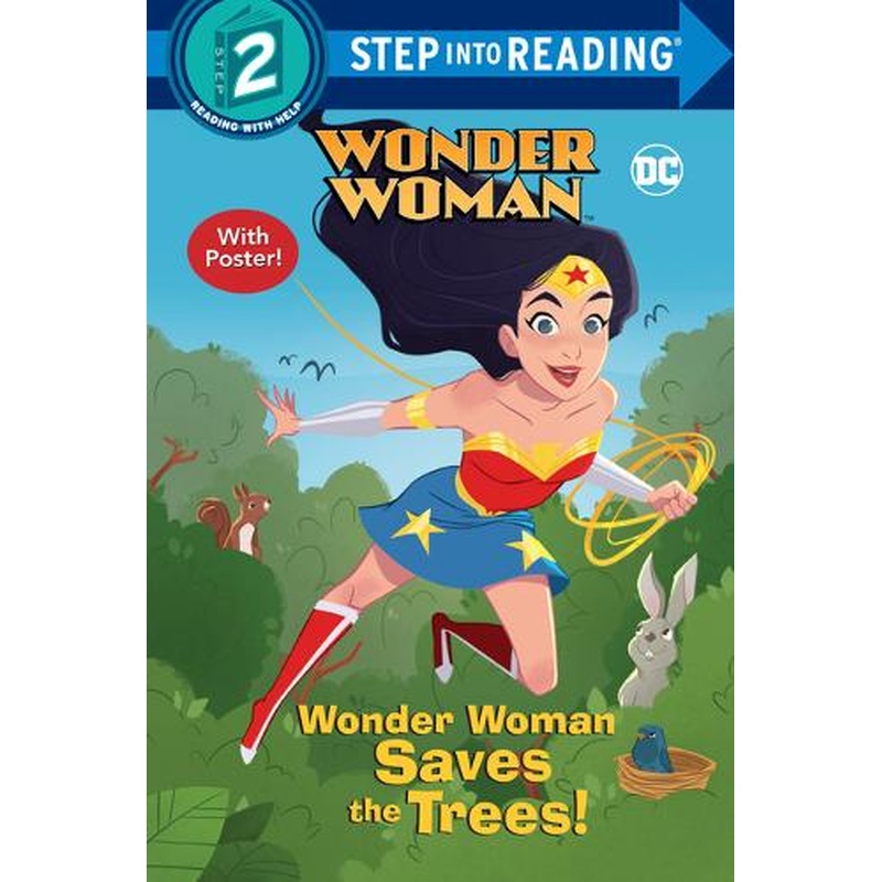 Wonder Woman Saves the Trees! (DC Super Heroes: Wonder Woman)