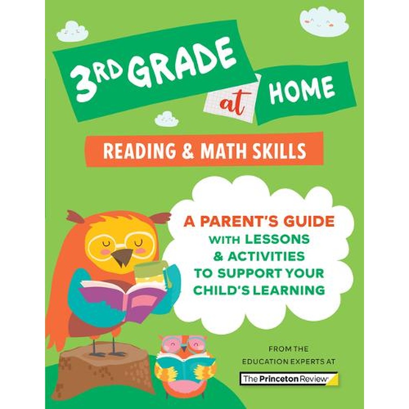 3rd Grade at Home: A Parent's Guide with Lessons & Activities to Support Your Child's Learning (Math & Reading Skills)