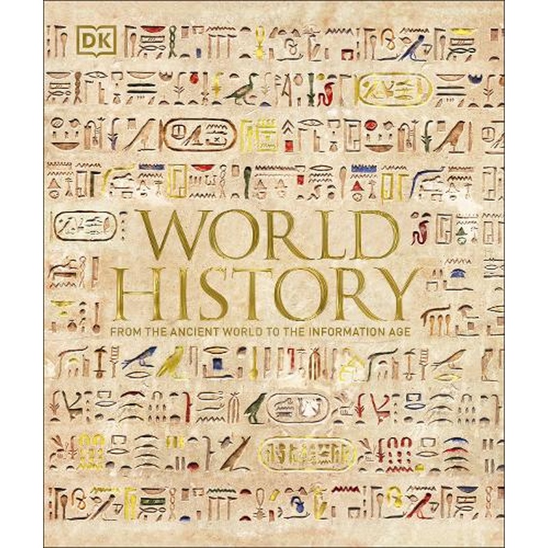 World History: From the Ancient World to the Information Age