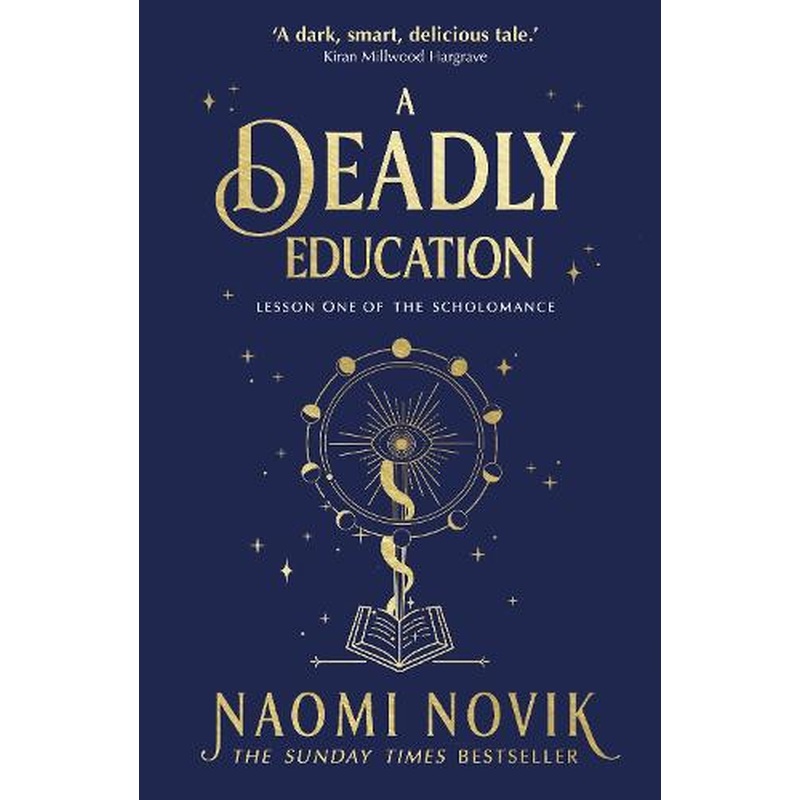 A Deadly Education: the Sunday Times bestseller