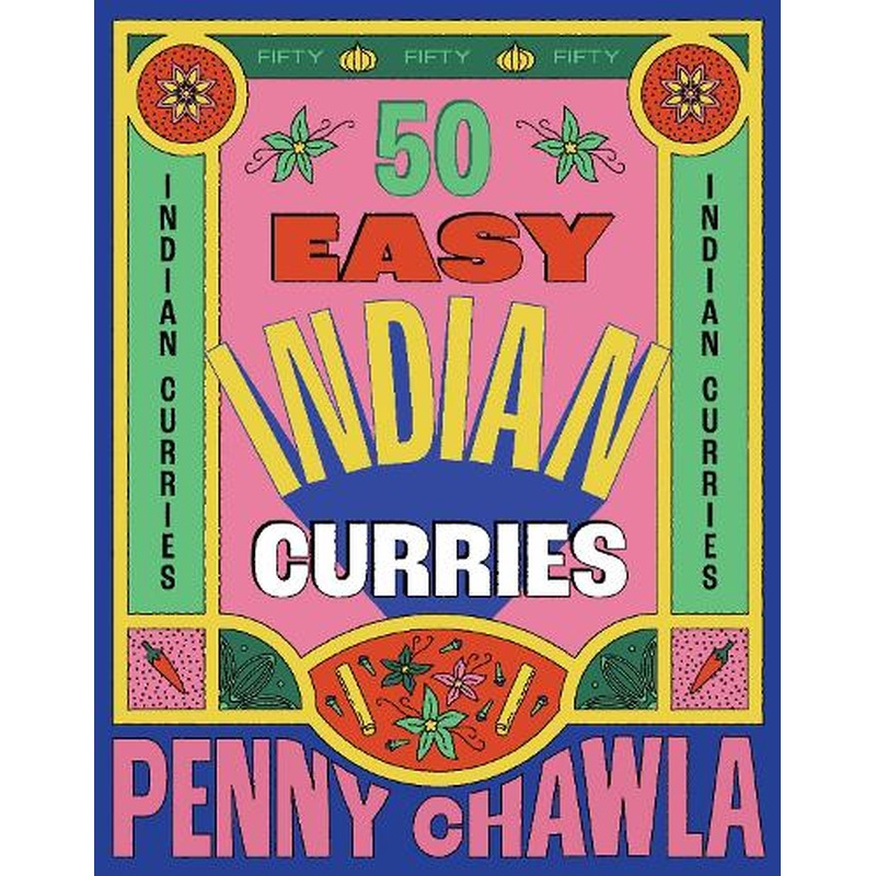 50 Easy Indian Curries