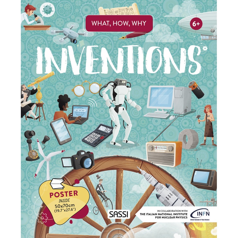 What, How, Why. Inventions