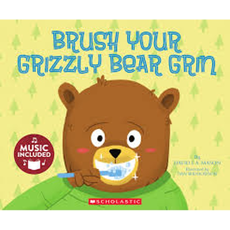 Cantata Learning: Brush Your Grizzly Bear Grin (With Cd)