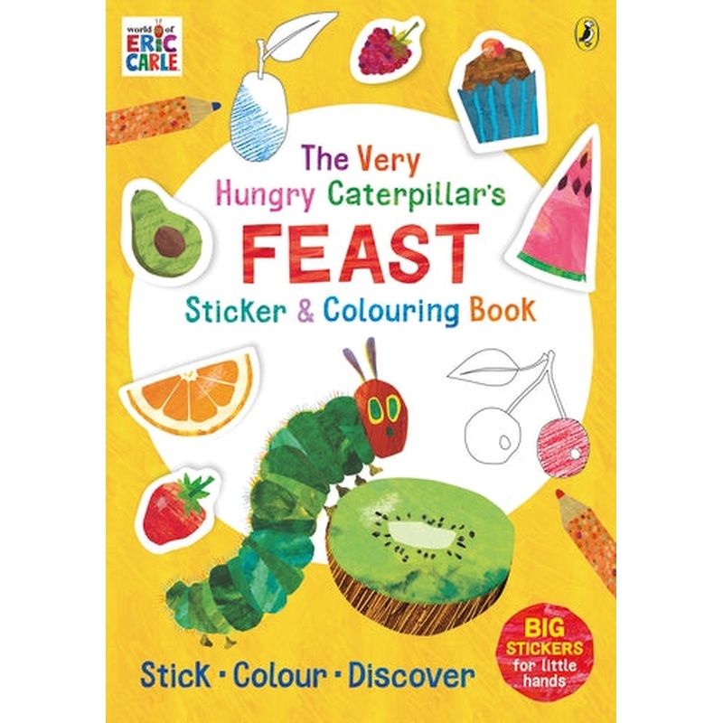 The Very Hungry Caterpillars Feast Sticker and Colouring Book