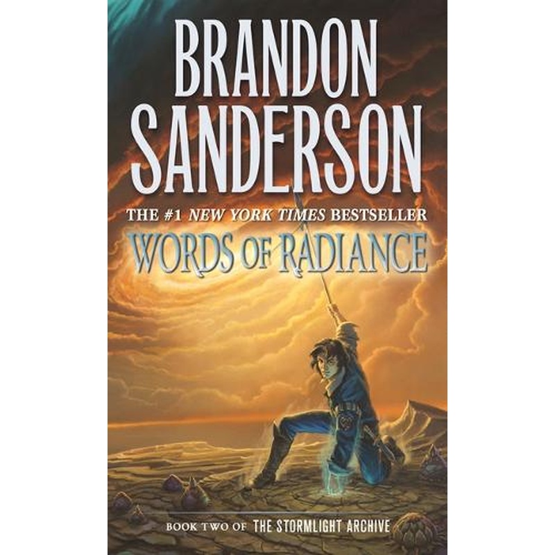 Words of Radiance: Book Two of the Stormlight Archive