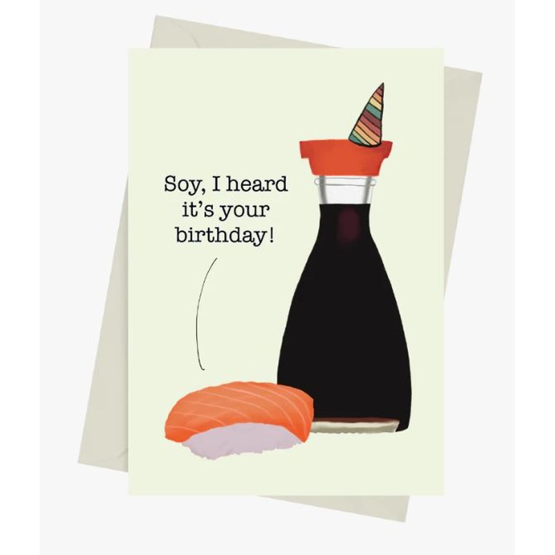 Soy, I Heard It's Your Birthday