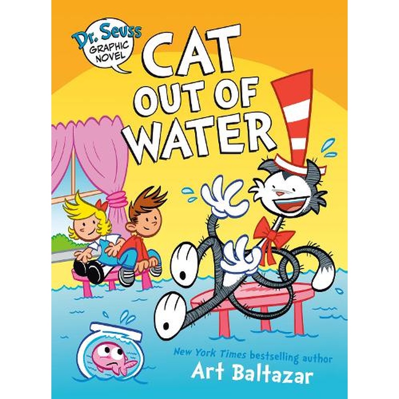 Dr. Seuss Graphic Novel: Cat Out of Water: A Cat in the Hat Story