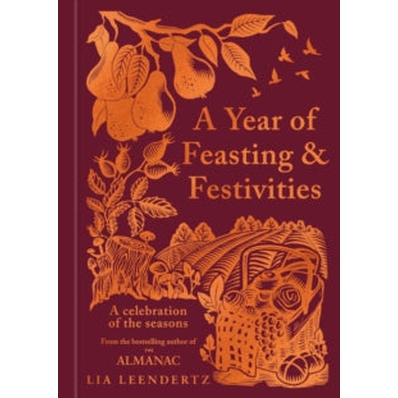 A Year of Feasting & Festivities