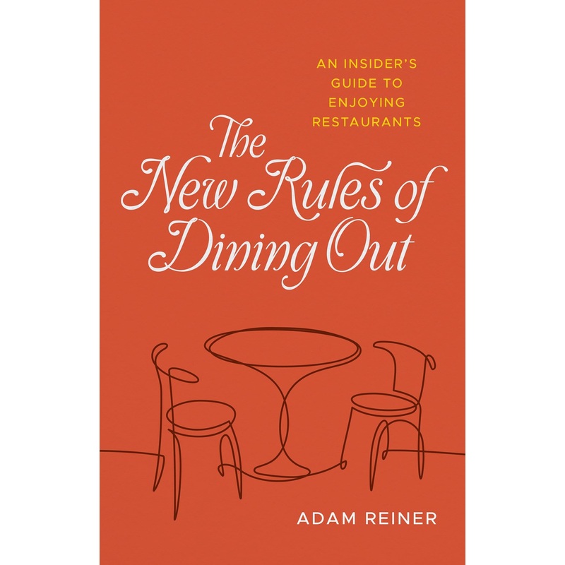 The New Rules of Dining Out