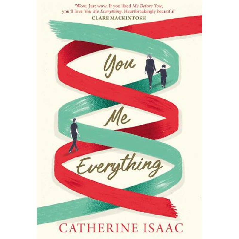 You Me Everything: A Richard & Judy Book Club selection 2018