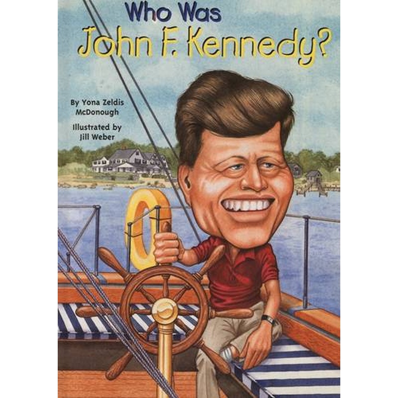 Who Was John F. Kennedy?