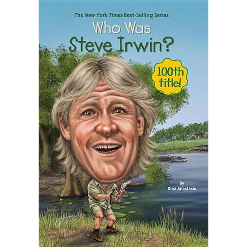 Who Was Steve Irwin?