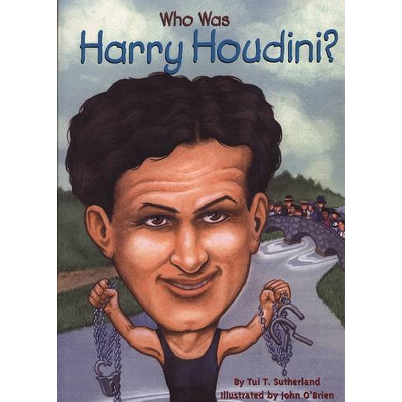 Who Was Harry Houdini?