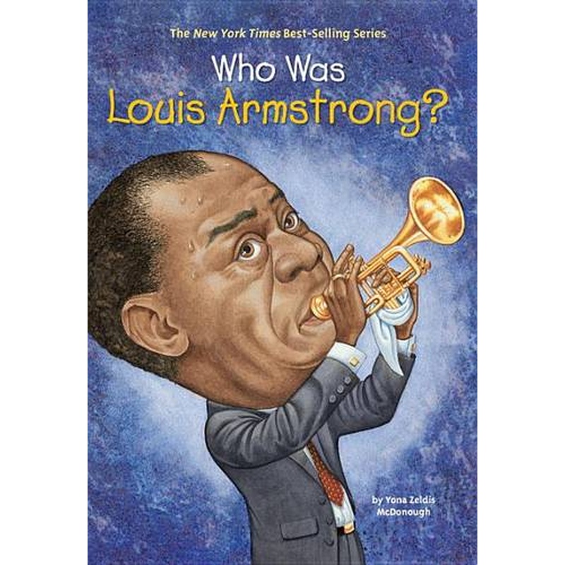 Who Was Louis Armstrong?