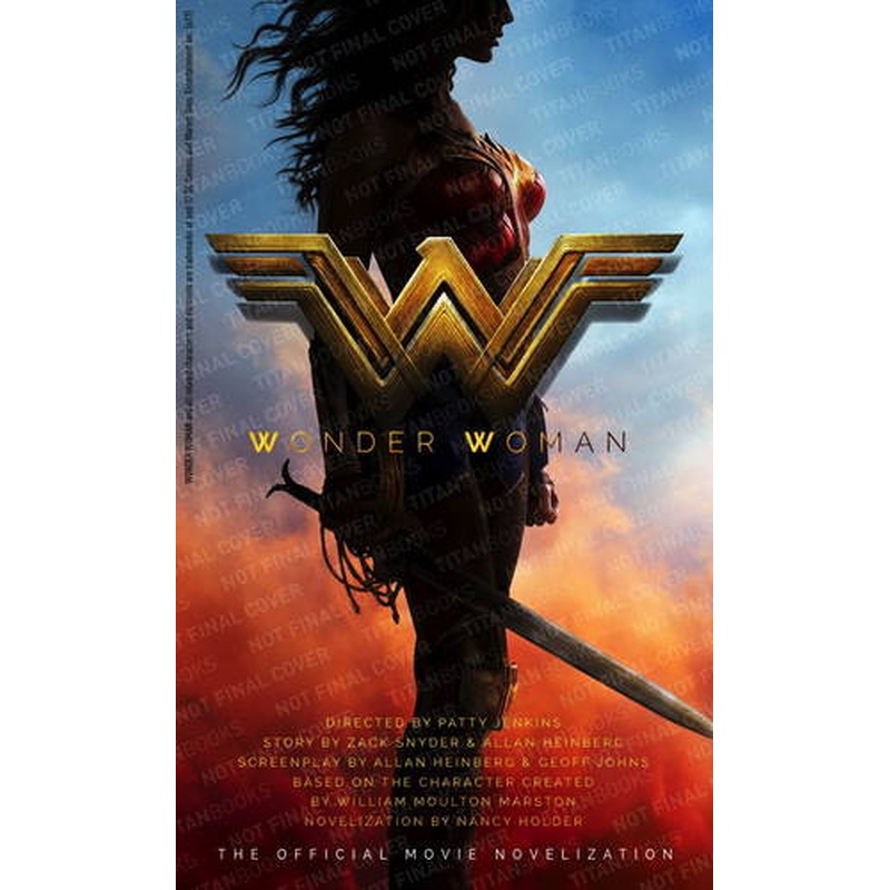 Wonder Woman, The Official Movie Novelization: The Official Movie Novelization