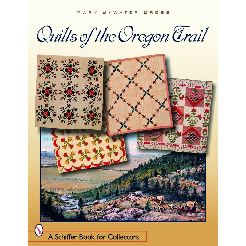 Quilts of the Oregon Trail