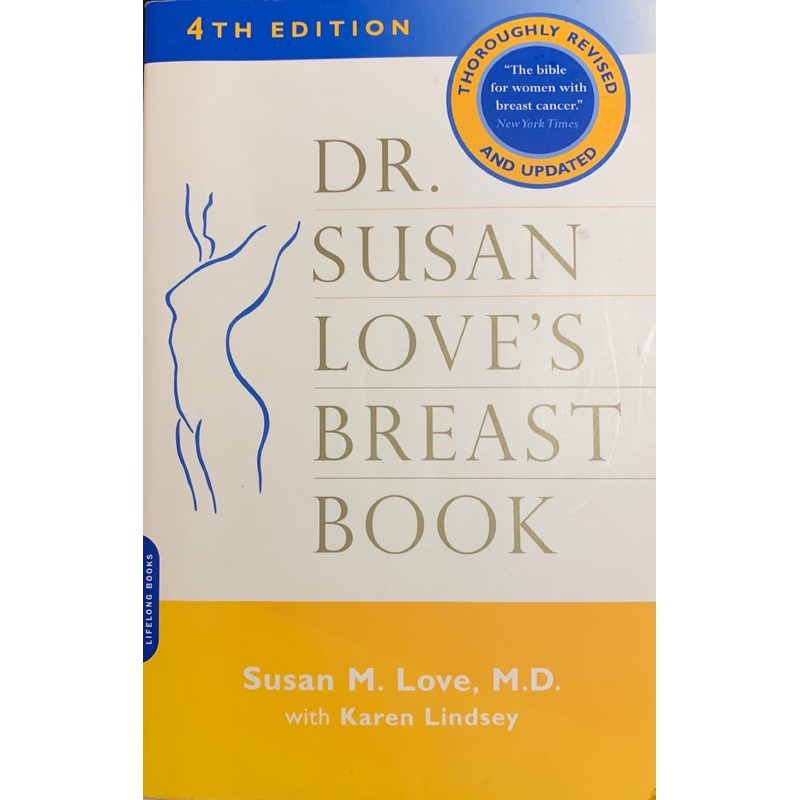 Dr. Susan Love's Breast Book, 4th ed.