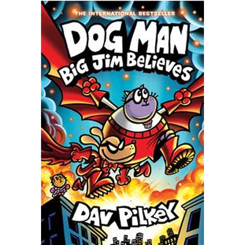 Dog Man #14: Big Jim Believes
