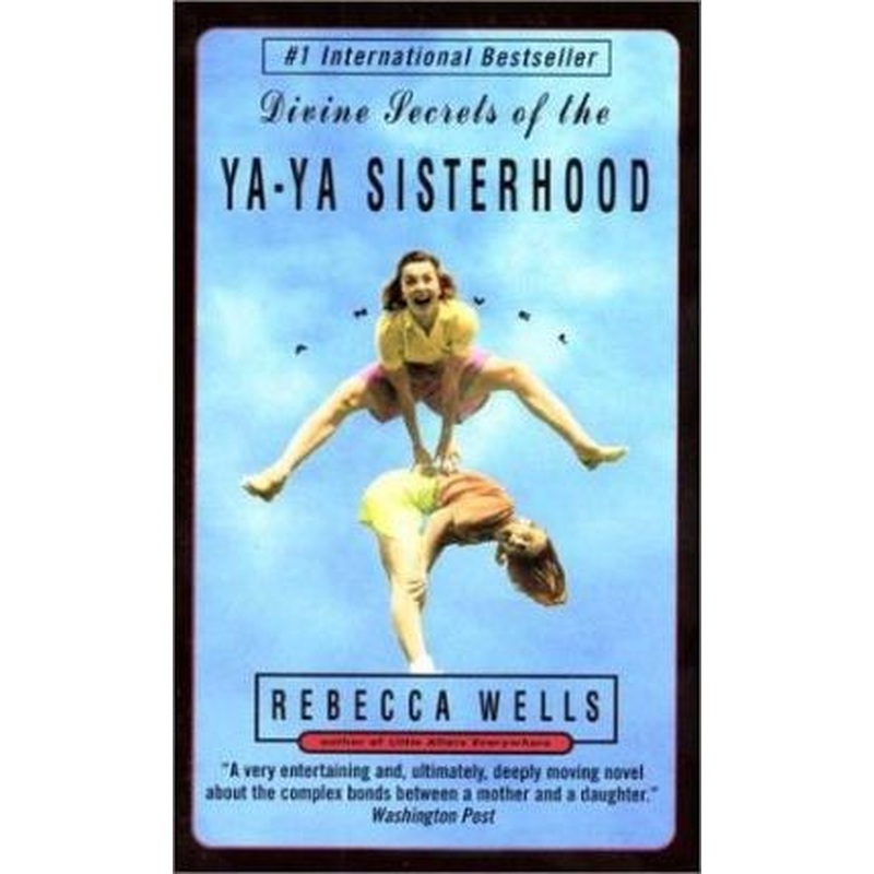 Divine Secrets of the Ya-Ya Sisterhood