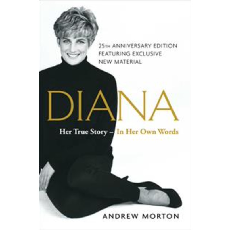 Diana: Her True Story - In Her Own Words (25th Anniversary Edition) (R)