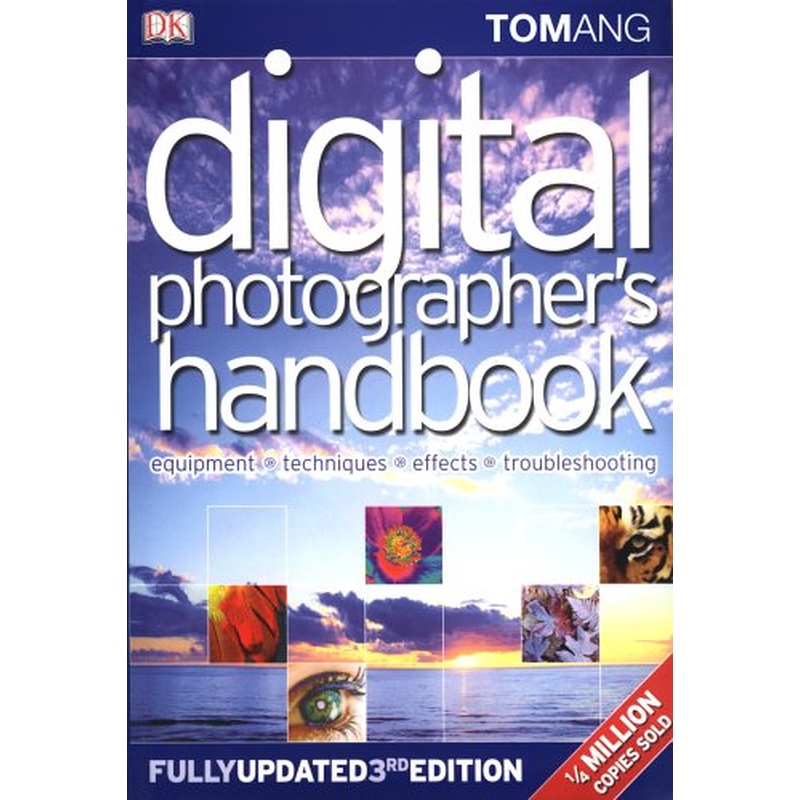 Digital Photographer's Handbook