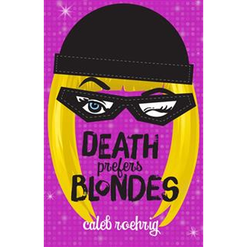Death Prefers Blondes