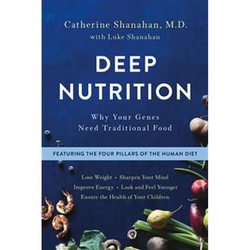 Deep Nutrition