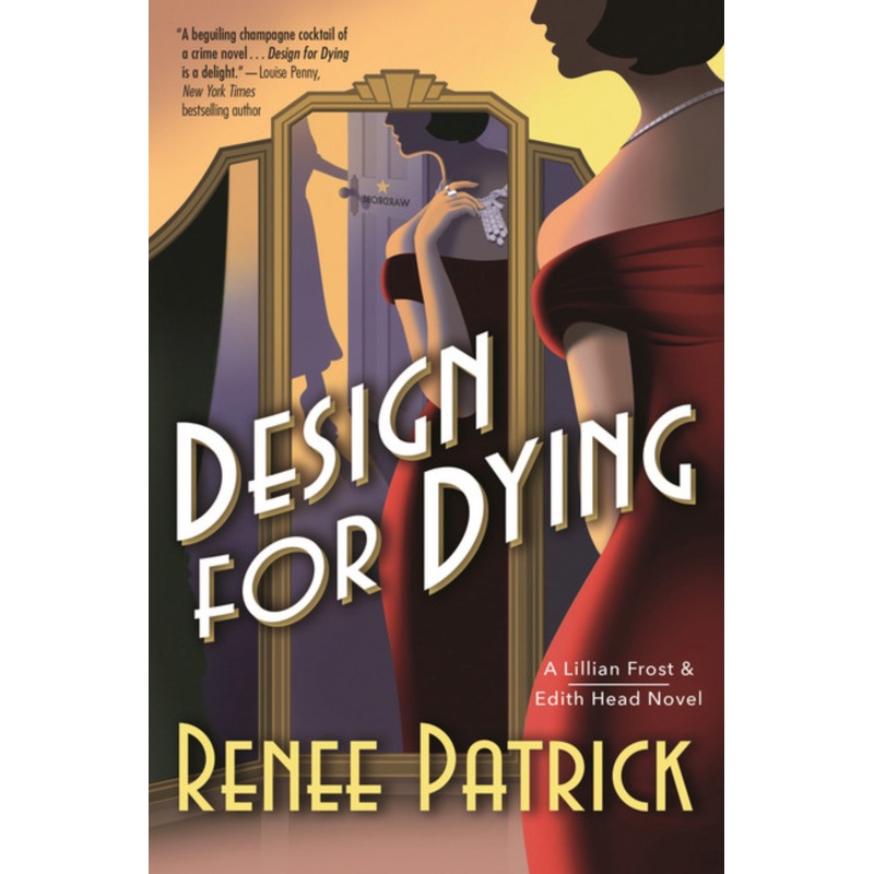 Design For Dying (A Lillian Frost & Edith Head Novel #1)