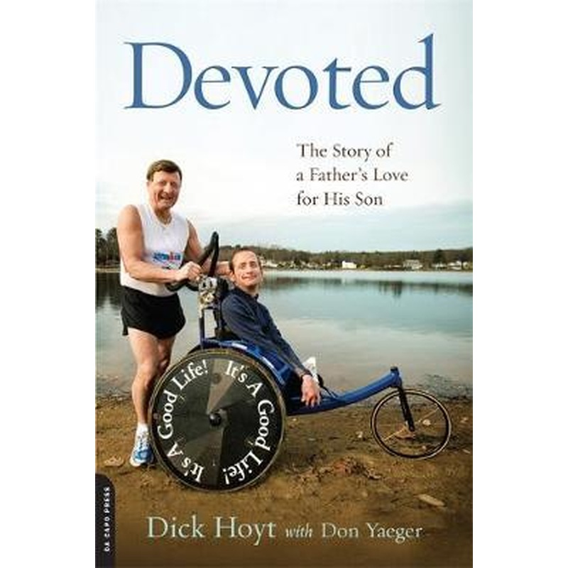 Devoted: The Story of a Father's Love for His Son