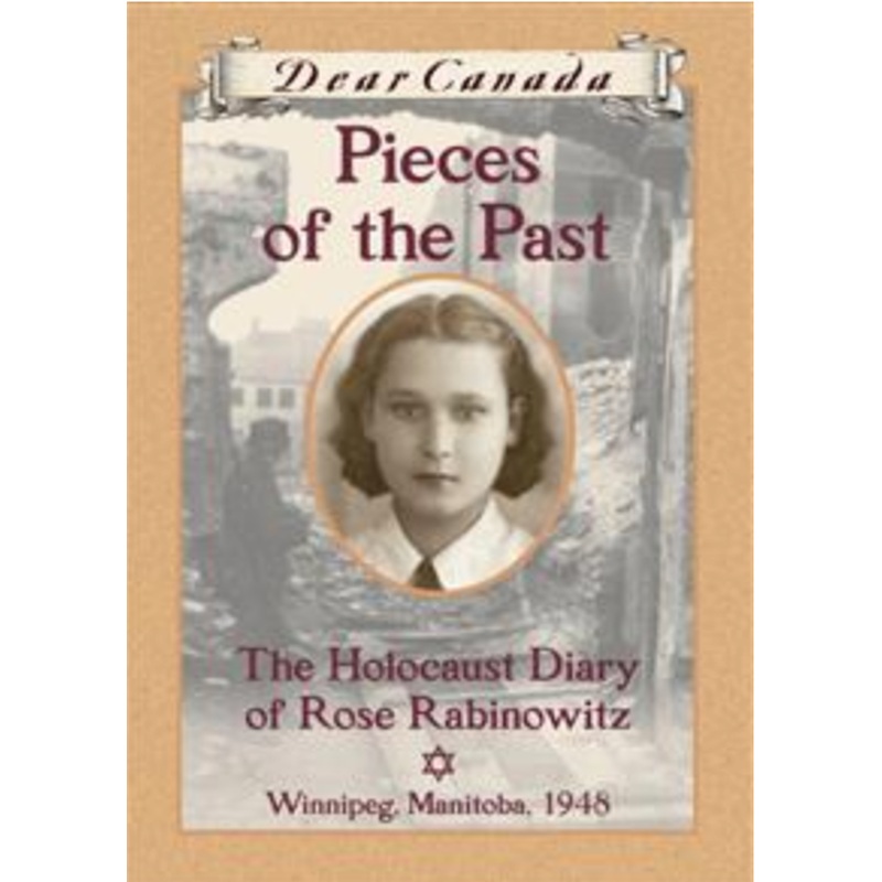 Dear Canada: Pieces of the Past